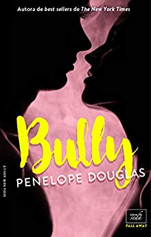 Bully, de Penelope Douglas - En Mil Batallas
