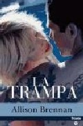 La trampa, de Allison Brennan