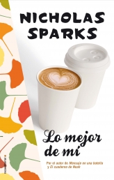 Lo mejor de mi, de Nicholas Sparks