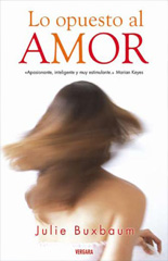 Lo opuesto al amor, de Julie Buxbaum