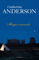 Magia comanche, de Catherine Anderson