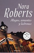 Magos, amantes y ladrones, de Nora Roberts