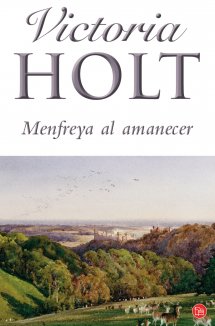 Menfreya al amanecer, de Victoria Holt