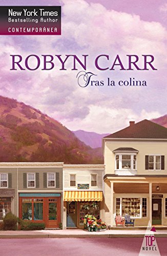 Tras la colina, de Robyn Carr - En mil Batallas