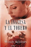 La inglesa y el torero, de Wendy Salisbury