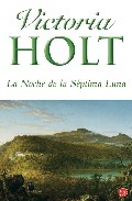 La noche de la séptima luna, de Victoria Holt