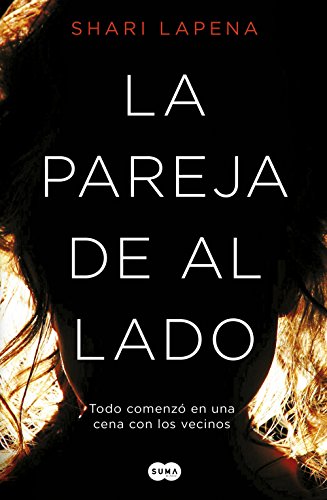 La pareja de al lado, de Shari Lapena - En Mil Batallas