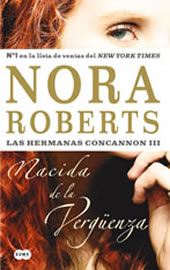 Nacida de la vergüenza, de Nora Roberts