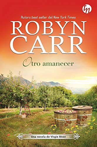 Otro amanecer, de Robyn Carr - En Mil Batallas