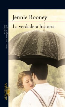 La verdadera historia, de Jennie Rooney