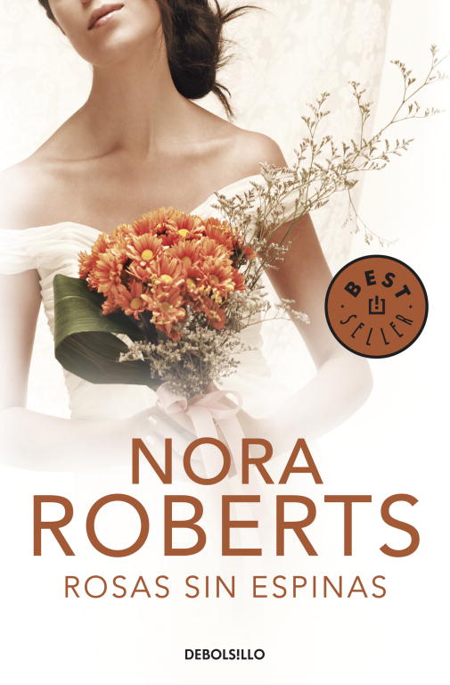 Rosa sin espinas, de Nora Roberts
