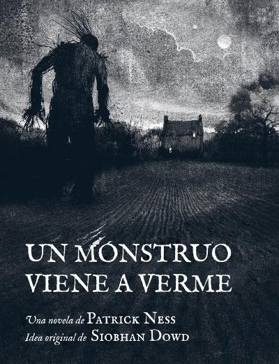 Un monstruo viene a verme, de Patrick Ness