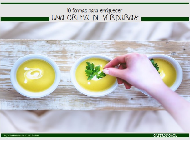 10 formas de enriquecer una crema de verduras