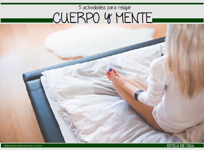 5 actividades para relajar cuerpo y mente