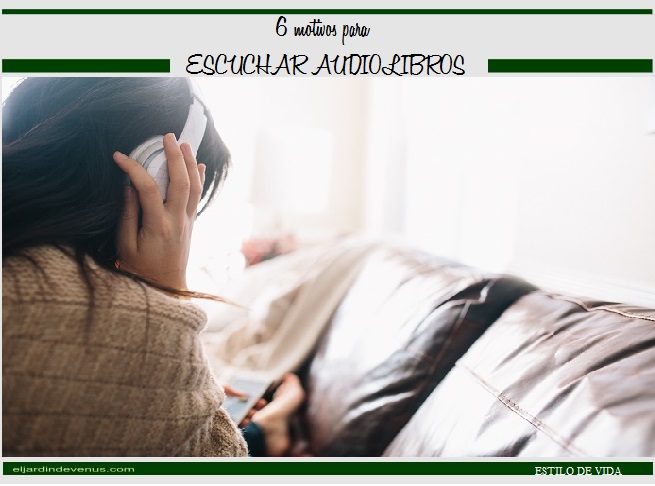 6 motivos para escuchar audiolibros