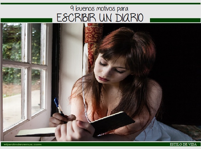 9 buenos motivos para escribir un diario