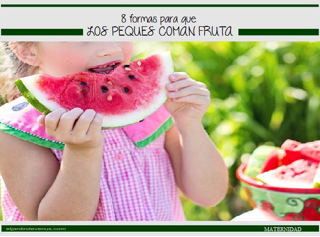 8 formas para que los peques coman fruta