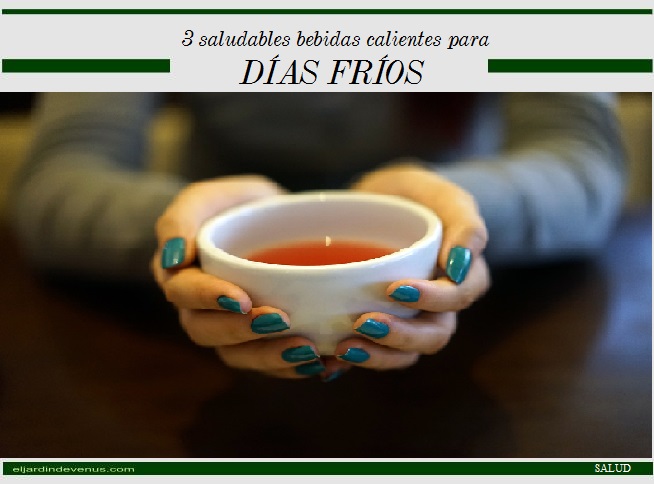 3 saludables bebidas calientes para días fríos