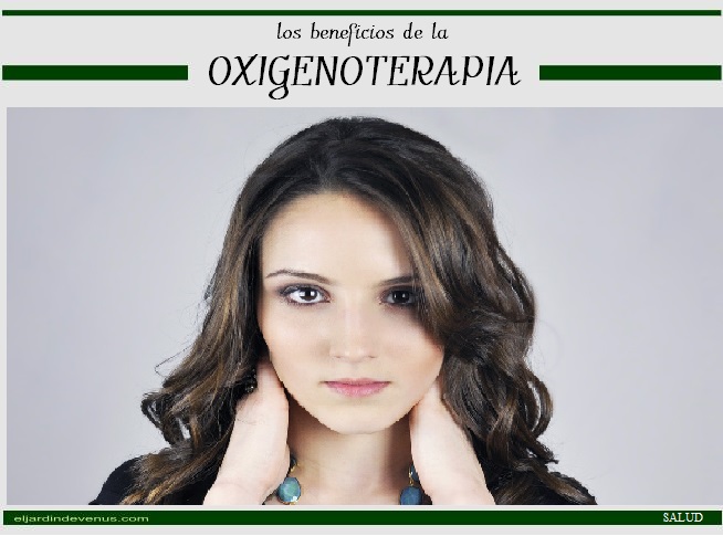 los beneficios de la oxigenoterapia