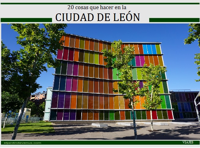 20 cosas que hacer en la ciudad de León